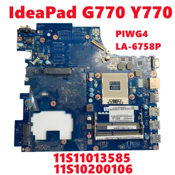 11S11013585 11S10200106 Pentru Lenovo IdeaPad G770 Y770 Laptop Placa de baza PIWG4 LA-6758P Placa de baza HM65 DDR3 100% Testat de Lucru 15