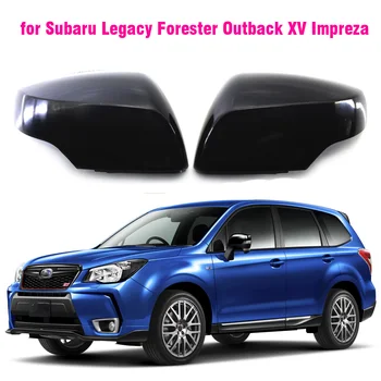 Masina Portierei Laterale Retrovizoare Oglinda Laterala Capac de Acoperire Pentru Subaru Outback XV Lagecy Forester 2014 2015 2016 2017 Impreza WRX