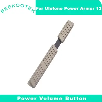 Nou, Original, Ulefone Power Armor 13 Putere Butonul De Volum Telefon Cheie De Reparare Inlocuire Accesorii Pentru Ulefone Power Armor13 Telefon 11
